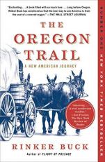The Oregon Trail : A New American Journey 