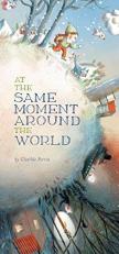 At the Same Moment, Around the World 