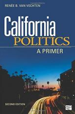 California Politics : A Primer 2nd