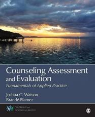 Counseling Assessment and Evaluation : Fundamentals of Applied Practice 