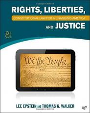 Constitutional Law for a Changing America : Rights, Liberties, and Justice 8th