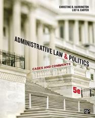 Administrative Law and Politics : Cases and Comments 5th