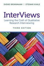 InterViews : Learning the Craft of Qualitative Research Interviewing 3rd