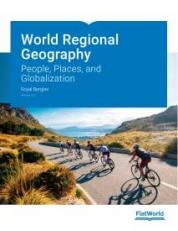 World Regional Geography: People, Places, and Globalization v3.0 3rd