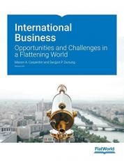 International Business: Opportunities and Challenges in a Flattening World 