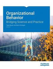Organizational Behavior: Bridging Science and Practice, Version 3.0