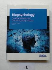 Biopsychology: Fundamentals and Contemporary Issues Version 1.0