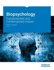 Biopsychology: Fundamentals and Contemporary Issues v1.0 1st