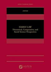 Family Law : Theoretical Scientific and Comparative Perspectives 