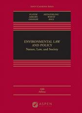 Environmental Law and Policy : Nature, Law, and Society 5th
