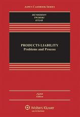Products Liability : Problems and Process 8th