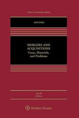 Mergers and Acquisitions : Cases, Materials, and Problems 4th