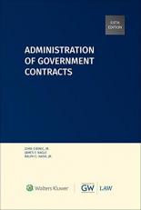 Administration of Government Contracts 5th