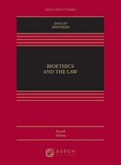Bioethics and the Law 4th