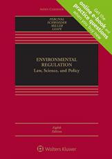 Environmental Regulation : Law, Science, and Policy 8th