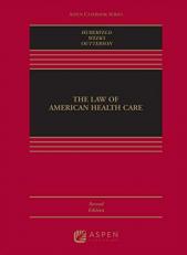 The Law of American Health Care with Access 2nd