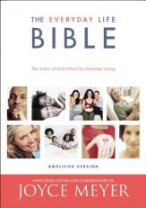 The Everyday Life Bible : The Power of God's Word for Everyday Living 