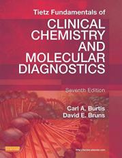 Tietz Fundamentals of Clinical Chemistry and Molecular Diagnostics 7th