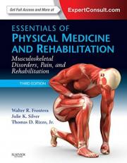 Essentials of Physical Medicine and Rehabilitation : Musculoskeletal Disorders, Pain, and Rehabilitation 3rd
