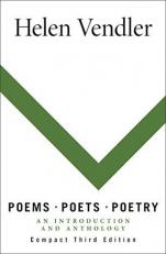 Poems, Poets, Poetry : An Introduction and Anthology, Compact Edition 3rd