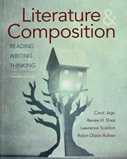Literature and Composition : Reading, Writing, Thinking 2nd