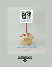 Beyond the Bake Sale : The Essential Guide to Family-School Partnerships 