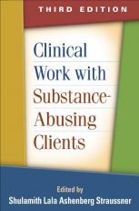 Clinical Work with Substance-Abusing Clients 3rd