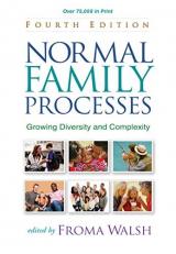 Normal Family Processes : Growing Diversity and Complexity 4th