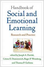 Handbook of Social and Emotional Learning : Research and Practice 