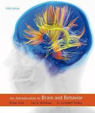 An Introduction to Brain and Behavior 5th