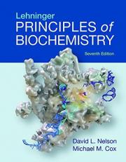 Lehninger Principles of Biochemistry 7th