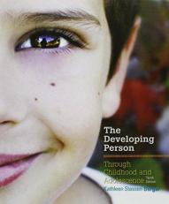 Developing Person Through Childhood and Adolescence 10th