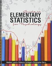 Guide to Elementary Statistics for Psychology 2nd