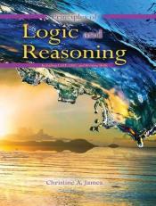 Principles of Logic and Reasoning: Including LSAT, GRE, and Writing Skills 