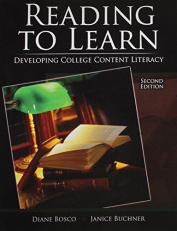 Reading to Learn : Developing College Content Literacy 2nd