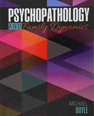 Psychopathology and Family Dynamics 