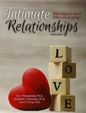 Intimate Relationships : Where Have We Been? Where Are We Going? 2nd