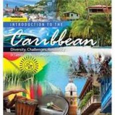 Introduction to the Caribbean : Diversity Challenges Resiliency 2nd