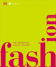 Fashion, New Edition : The Definitive Visual Guide 