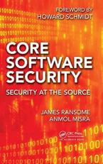 Core Software Security : Security at the Source 