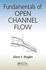 Fundamentals of Open Channel Flow 