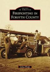 Firefighting in Forsyth County 