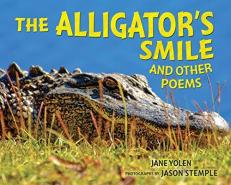The Alligator's Smile : And Other Poems 