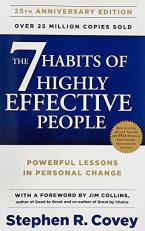 7 Habits Of Highly Effective People, The: Powerful Lessons In Personal Change