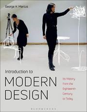 Introduction to Modern Design : Its History from the Eighteenth Century to the Present