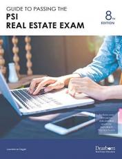 Guide to Passing the PSI Real Estate Exam 8th Edition