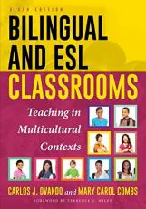 Bilingual and ESL Classrooms : Teaching in Multicultural Contexts 6th