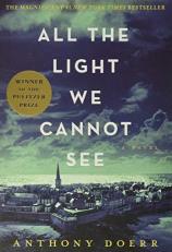 All the Light We Cannot See : A Novel 