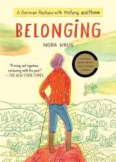Belonging : A German Reckons with History and Home 