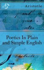 Poetics in Plain and Simple English 